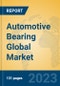 Automotive Bearing Global Market Insights 2023, Analysis and Forecast to 2028, by Manufacturers, Regions, Technology, Application, Product Type - Product Thumbnail Image