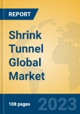 Shrink Tunnel Global Market Insights 2023, Analysis and Forecast to 2028, by Manufacturers, Regions, Technology, Product Type- Product Image