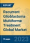 Recurrent Glioblastoma Multiforme Treatment Global Market Insights 2023, Analysis and Forecast to 2028, by Manufacturers, Regions, Technology, Application, Product Type - Product Image