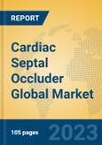Cardiac Septal Occluder Global Market Insights 2023, Analysis and Forecast to 2028, by Manufacturers, Regions, Technology, Application, Product Type- Product Image