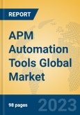 APM Automation Tools Global Market Insights 2023, Analysis and Forecast to 2028, by Market Participants, Regions, Technology, Product Type- Product Image