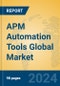 APM Automation Tools Global Market Insights 2023, Analysis and Forecast to 2028, by Market Participants, Regions, Technology, Product Type - Product Image