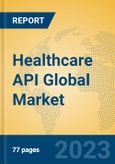 Healthcare API Global Market Insights 2023, Analysis and Forecast to 2028, by Manufacturers, Regions, Technology, Application, Product Type- Product Image