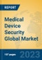 Medical Device Security Global Market Insights 2023, Analysis and Forecast to 2028, by Market Participants, Regions, Technology, Application, Product Type - Product Thumbnail Image