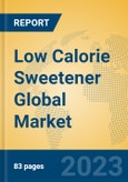 Low Calorie Sweetener Global Market Insights 2023, Analysis and Forecast to 2028, by Manufacturers, Regions, Technology, Application, Product Type- Product Image