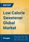 Low Calorie Sweetener Global Market Insights 2023, Analysis and Forecast to 2028, by Manufacturers, Regions, Technology, Application, Product Type - Product Image