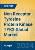 Non Receptor Tyrosine Protein Kinase TYK2 Global Market Insights 2023, Analysis and Forecast to 2028, by Manufacturers, Regions, Technology, Application, Product Type- Product Image