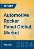 Automotive Rocker Panel Global Market Insights 2024, Analysis and Forecast to 2029, by Manufacturers, Regions, Technology, Application, Product Type- Product Image
