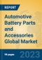 Automotive Battery Parts and Accessories Global Market Insights 2023, Analysis and Forecast to 2028, by Manufacturers, Regions, Technology, Application, Product Type - Product Thumbnail Image