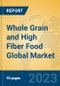 Whole Grain and High Fiber Food Global Market Insights 2023, Analysis and Forecast to 2028, by Manufacturers, Regions, Technology, Application, Product Type - Product Thumbnail Image
