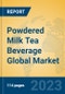 Powdered Milk Tea Beverage Global Market Insights 2023, Analysis and Forecast to 2028, by Manufacturers, Regions, Technology, Application, Product Type - Product Image