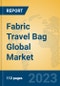 Fabric Travel Bag Global Market Insights 2023, Analysis and Forecast to 2028, by Manufacturers, Regions, Technology, Application, Product Type - Product Thumbnail Image