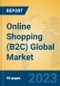 Online Shopping (B2C) Global Market Insights 2023, Analysis and Forecast to 2028, by Market Participants, Regions, Technology, Application, Product Type - Product Image