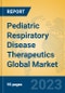 Pediatric Respiratory Disease Therapeutics Global Market Insights 2023, Analysis and Forecast to 2028, by Manufacturers, Regions, Technology, Application, Product Type - Product Thumbnail Image