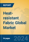 Heat-resistant Fabric Global Market Insights 2023, Analysis and Forecast to 2028, by Manufacturers, Regions, Technology, Application, Product Type- Product Image