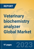 Veterinary biochemistry analyzer Global Market Insights 2023, Analysis and Forecast to 2028, by Manufacturers, Regions, Technology, Application, Product Type- Product Image