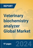 Veterinary biochemistry analyzer Global Market Insights 2024, Analysis and Forecast to 2029, by Manufacturers, Regions, Technology, Application, Product Type- Product Image