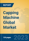 Capping Machine Global Market Insights 2023, Analysis and Forecast to 2028, by Manufacturers, Regions, Technology, Application, Product Type- Product Image