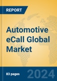 Automotive eCall Global Market Insights 2023, Analysis and Forecast to 2028, by Manufacturers, Regions, Technology, Application, Product Type- Product Image