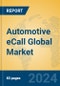 Automotive eCall Global Market Insights 2023, Analysis and Forecast to 2028, by Manufacturers, Regions, Technology, Application, Product Type - Product Thumbnail Image