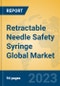 Retractable Needle Safety Syringe Global Market Insights 2023, Analysis and Forecast to 2028, by Manufacturers, Regions, Technology, Application, Product Type - Product Image