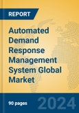 Automated Demand Response Management System Global Market Insights 2024, Analysis and Forecast to 2029, by Manufacturers, Regions, Technology, Application, Product Type- Product Image