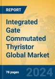 Integrated Gate Commutated Thyristor Global Market Insights 2024, Analysis and Forecast to 2029, by Manufacturers, Regions, Technology, Application, Product Type- Product Image