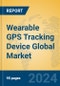 Wearable GPS Tracking Device Global Market Insights 2024, Analysis and Forecast to 2029, by Manufacturers, Regions, Technology, Application, Product Type - Product Thumbnail Image