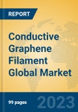 Conductive Graphene Filament Global Market Insights 2023, Analysis and Forecast to 2028, by Manufacturers, Regions, Technology, Application, Product Type- Product Image