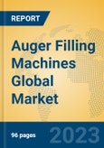 Auger Filling Machines Global Market Insights 2023, Analysis and Forecast to 2028, by Manufacturers, Regions, Technology, Application, Product Type- Product Image