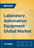 Laboratory Automation Equipment Global Market Insights 2023, Analysis and Forecast to 2028, by Manufacturers, Regions, Technology, Application, Product Type- Product Image
