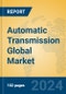 Automatic Transmission Global Market Insights 2023, Analysis and Forecast to 2028, by Manufacturers, Regions, Technology, Application, Product Type - Product Image