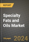 Specialty Fats and Oils Market: Industry Size, Share, Competition, Trends, Growth Opportunities and Forecasts by Region - Insights and Outlook by Product, 2024 to 2031- Product Image