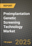 Preimplantation Genetic Screening (PGS) Technology Market Size & Market Share Data, Latest Trend Analysis and Future Growth Intelligence Report - Forecast by Procedure Type, by Technology, by Product & Services, by End User, by Application, Analysis and Outlook from 2023 to 2030- Product Image