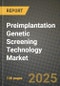 Preimplantation Genetic Screening (PGS) Technology Market Size & Market Share Data, Latest Trend Analysis and Future Growth Intelligence Report - Forecast by Procedure Type, by Technology, by Product & Services, by End User, by Application, Analysis and Outlook from 2023 to 2030 - Product Image