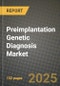 Preimplantation Genetic Diagnosis (Pgd) Market Size & Market Share Data, Latest Trend Analysis and Future Growth Intelligence Report - Forecast by Test Type, Analysis and Outlook from 2023 to 2030 - Product Image