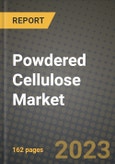 Powdered Cellulose Market Size & Market Share Data, Latest Trend Analysis and Future Growth Intelligence Report - Forecast by Product Type, by End Use, Analysis and Outlook from 2023 to 2030- Product Image