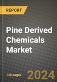 2024 Pine Derived Chemicals Market Outlook Report: Industry Size, Market Shares Data, Insights, Growth Trends, Opportunities, Competition 2023 to 2031- Product Image