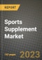 Sports Supplement Market Size & Market Share Data, Latest Trend Analysis and Future Growth Intelligence Report - Forecast by Source, by Product, by Distribution Channel, Analysis and Outlook from 2023 to 2030 - Product Image