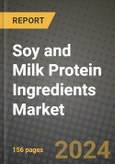 Soy and Milk Protein Ingredients Market: Industry Size, Share, Competition, Trends, Growth Opportunities and Forecasts by Region - Insights and Outlook by Product, 2024 to 2031- Product Image