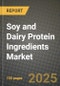 Soy and Dairy Protein Ingredients Market: Industry Size, Share, Competition, Trends, Growth Opportunities and Forecasts by Region - Insights and Outlook by Product, 2024 to 2031 - Product Thumbnail Image