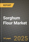 Sorghum Flour Market Size & Market Share Data, Latest Trend Analysis and Future Growth Intelligence Report - Forecast by Type, by Application, Analysis and Outlook from 2023 to 2030- Product Image