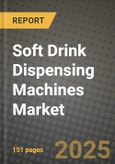 Soft Drink Dispensing Machines Market Size & Market Share Data, Latest Trend Analysis and Future Growth Intelligence Report - Forecast by Drink Type, by End-User, Analysis and Outlook from 2023 to 2030- Product Image