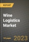 Wine Logistics Market Size & Market Share Data, Latest Trend Analysis and Future Growth Intelligence Report - Forecast by Service, Analysis and Outlook from 2023 to 2030 - Product Image