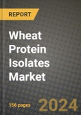 Wheat Protein Isolates Market: Industry Size, Share, Competition, Trends, Growth Opportunities and Forecasts by Region - Insights and Outlook by Product, 2024 to 2031- Product Image