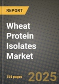 Wheat Protein Isolates Market: Industry Size, Share, Competition, Trends, Growth Opportunities and Forecasts by Region - Insights and Outlook by Product, 2024 to 2031- Product Image