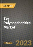 Soy Polysaccharides Market Size & Market Share Data, Latest Trend Analysis and Future Growth Intelligence Report - Forecast by Grade, by Application, Analysis and Outlook from 2023 to 2030- Product Image