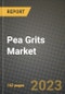 Pea Grits Market Size & Market Share Data, Latest Trend Analysis and Future Growth Intelligence Report - Forecast by Product Type, by End Use, by Distribution Channel, Analysis and Outlook from 2023 to 2030 - Product Thumbnail Image