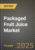 Packaged Fruit Juice Market Size & Market Share Data, Latest Trend Analysis and Future Growth Intelligence Report - Forecast by Type, by Flavors, by Distribution Channel, Analysis and Outlook from 2023 to 2030- Product Image