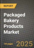 Packaged Bakery Products Market: Industry Size, Share, Competition, Trends, Growth Opportunities and Forecasts by Region - Insights and Outlook by Product, 2024 to 2031- Product Image